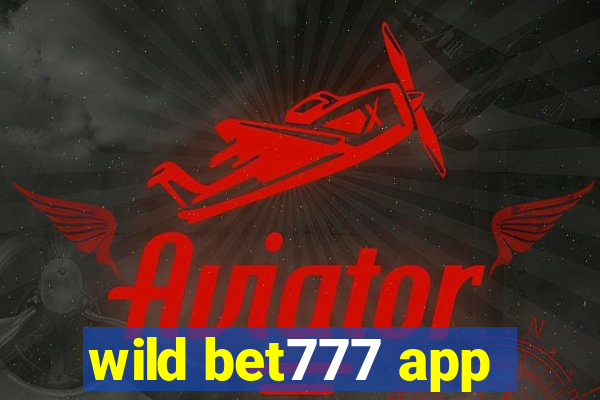 wild bet777 app